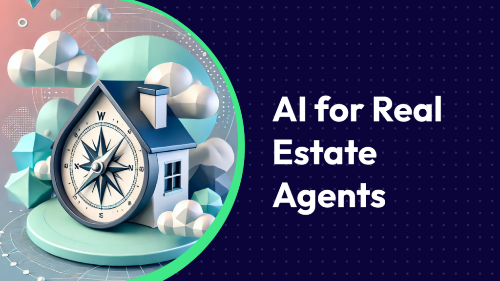 ai for real estate agents